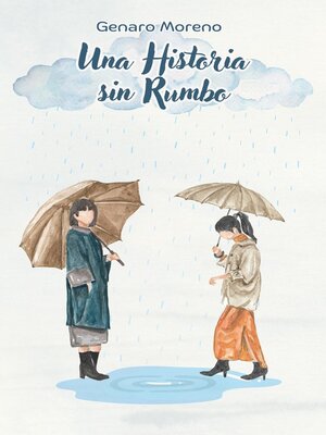 cover image of Una Historia Sin Rumbo